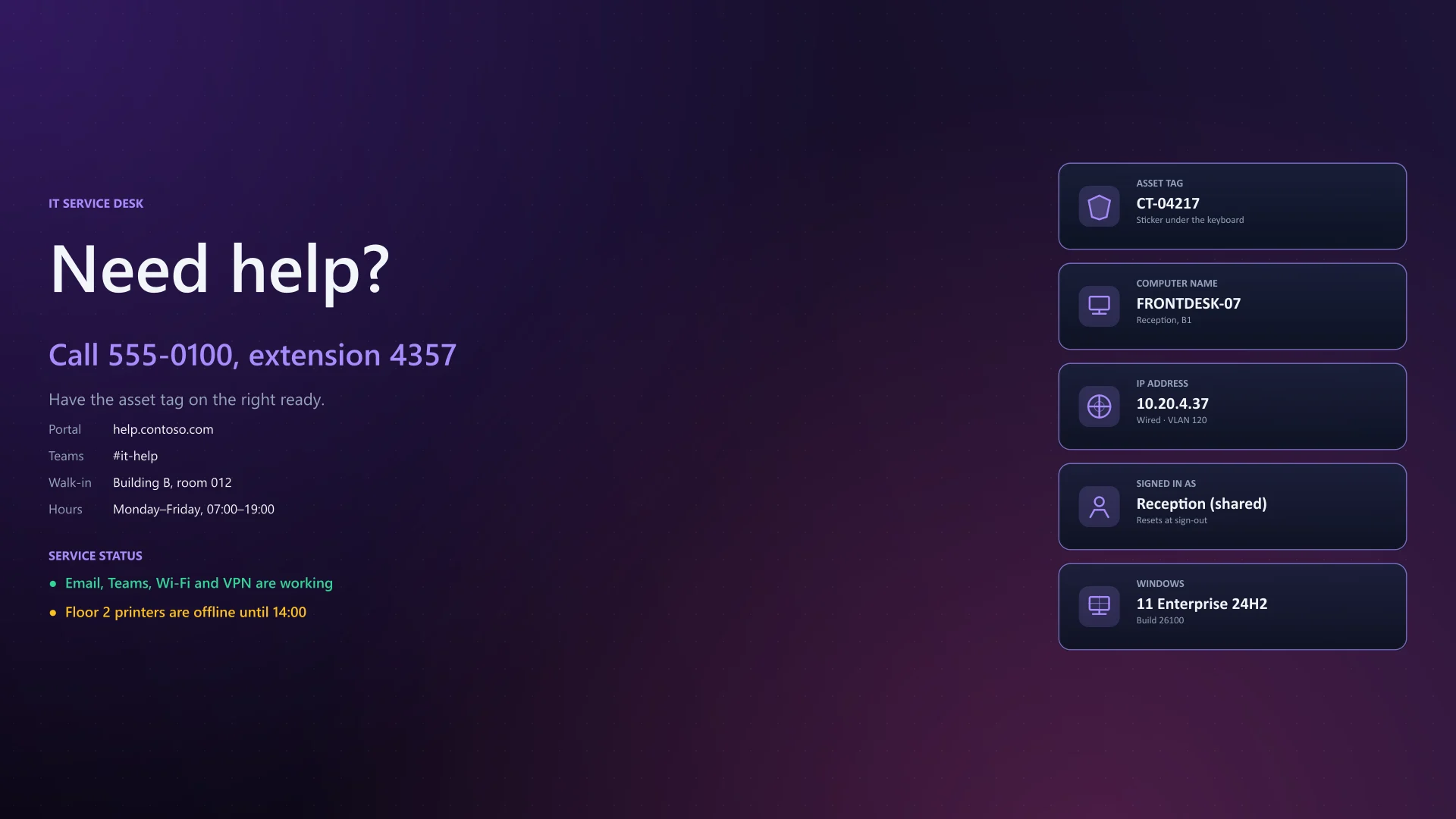 Help desk wallpaper: how to reach the service desk, its portal, hours and current service status, with tiles for asset tag, computer name, IP address, signed-in user and Windows version. Dark theme.